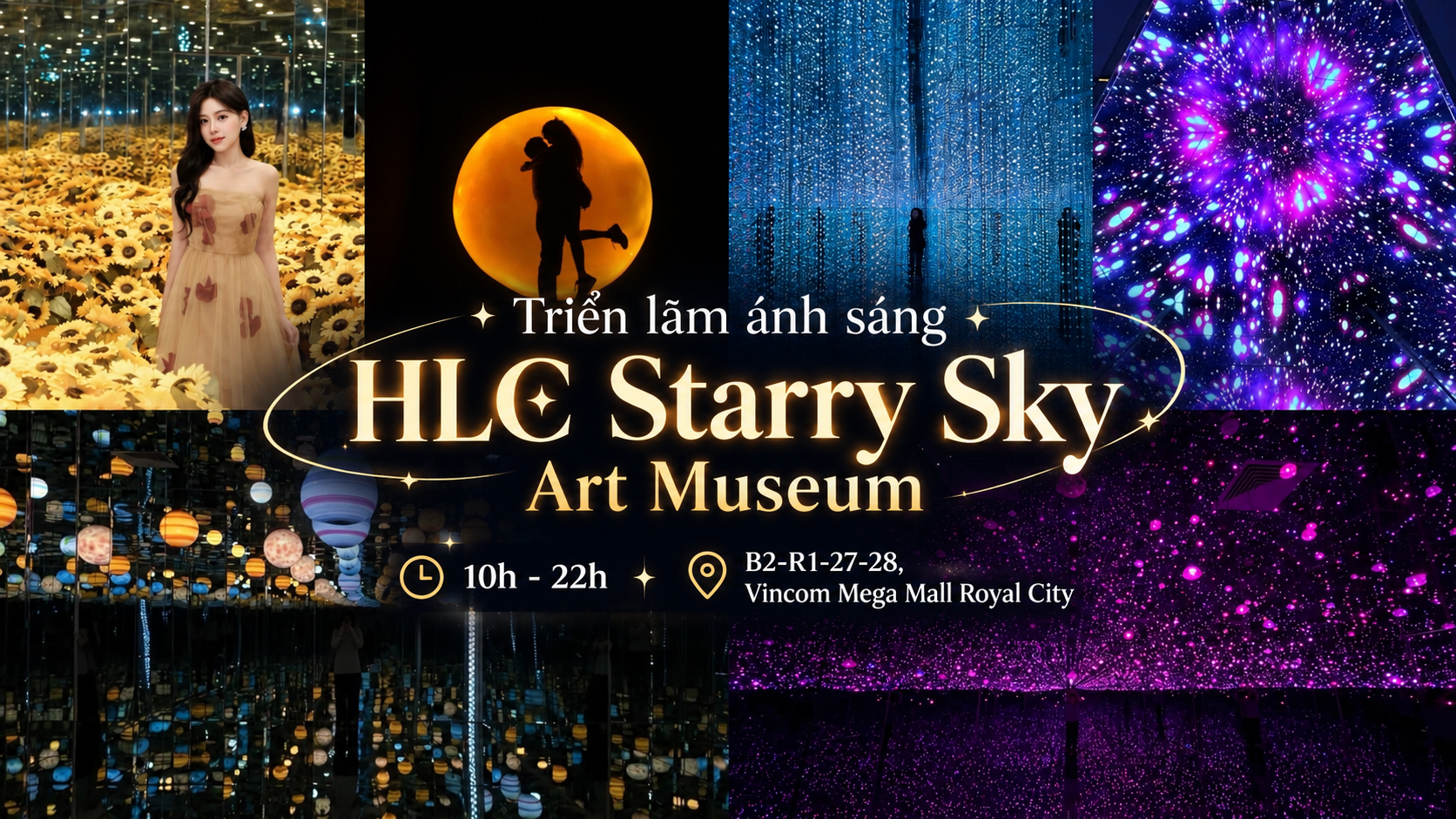 HLC Starry Art Museum: Triển Lãm Ánh Sáng