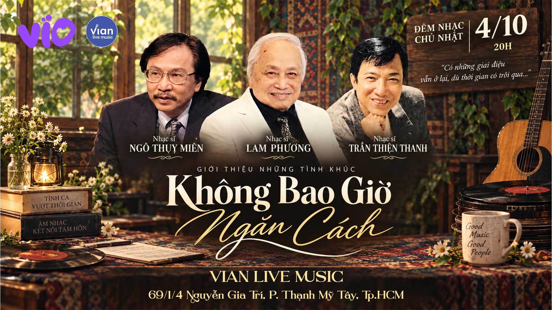 Vian Live Music: Đêm nhạc không bao giờ ngăn cách