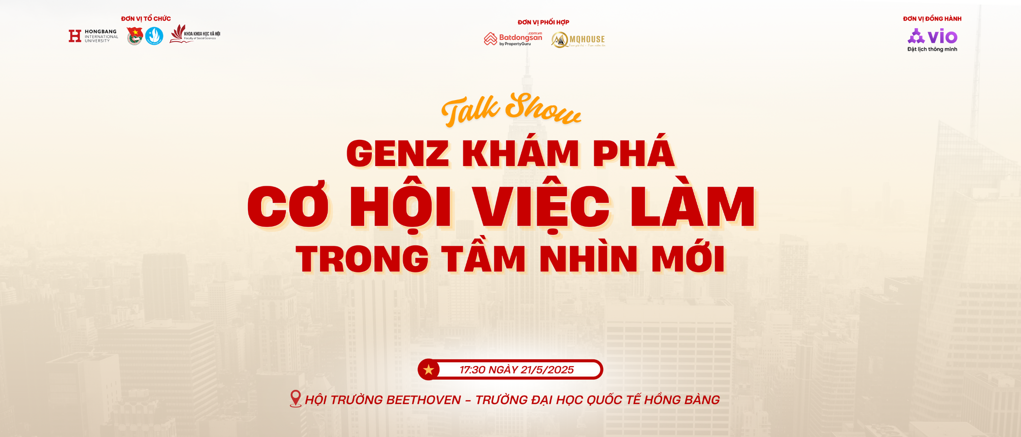 CHÍNH THỨC MỞ ĐĂNG KÝ THAM DỰ TALKSHOW: GENZ KHÁM PHÁ CƠ HỘI VIỆC LÀM TRONG TẦM NHÌN MỚI