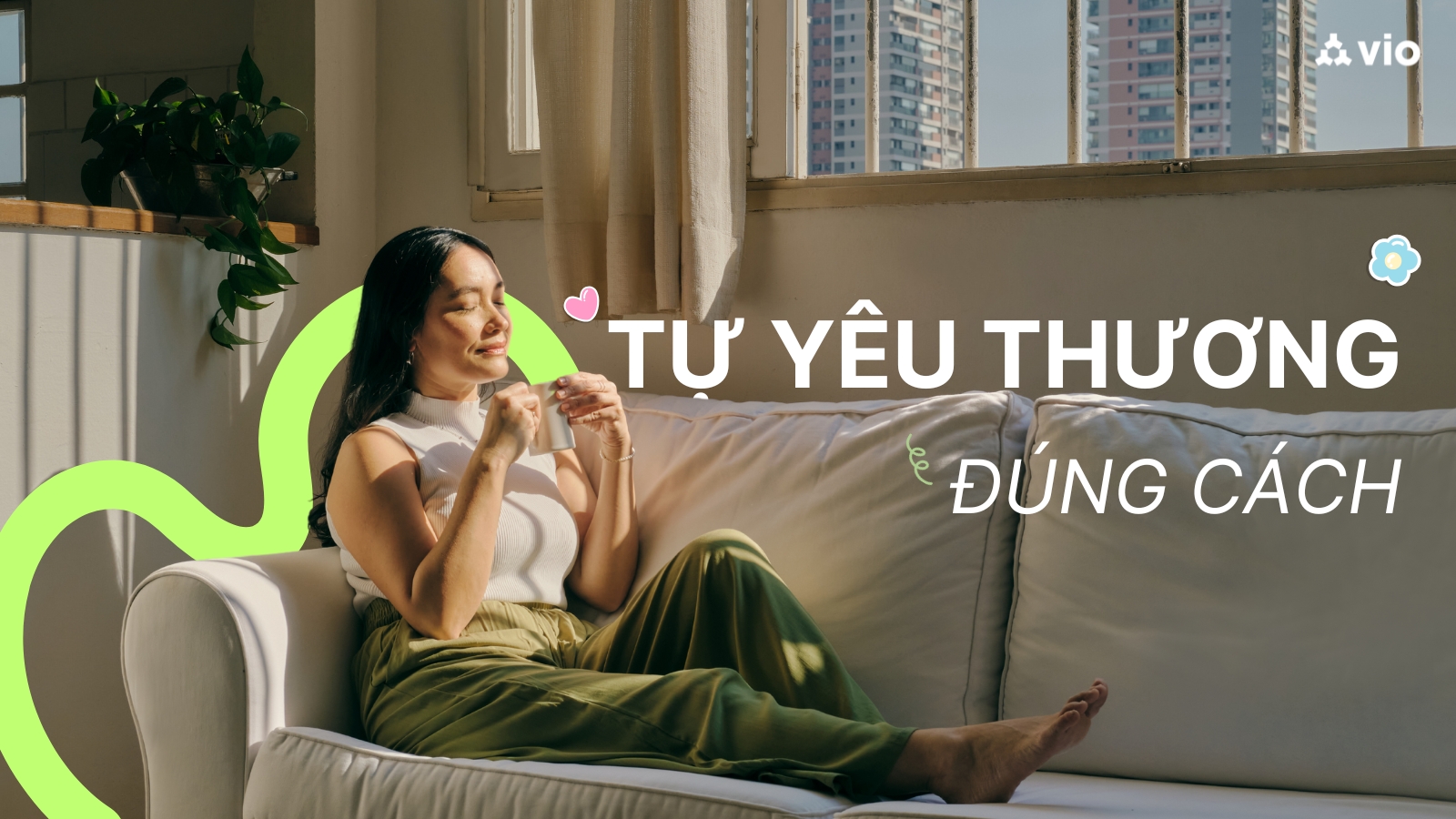 Self-care Là Gì? Hiểu Đúng Để Yêu Thương Bản Thân Đúng Cách