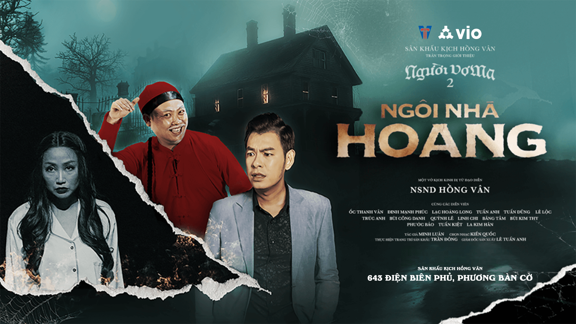 Sân Khấu Kịch Hồng Vân: Ngôi Nhà Hoang
