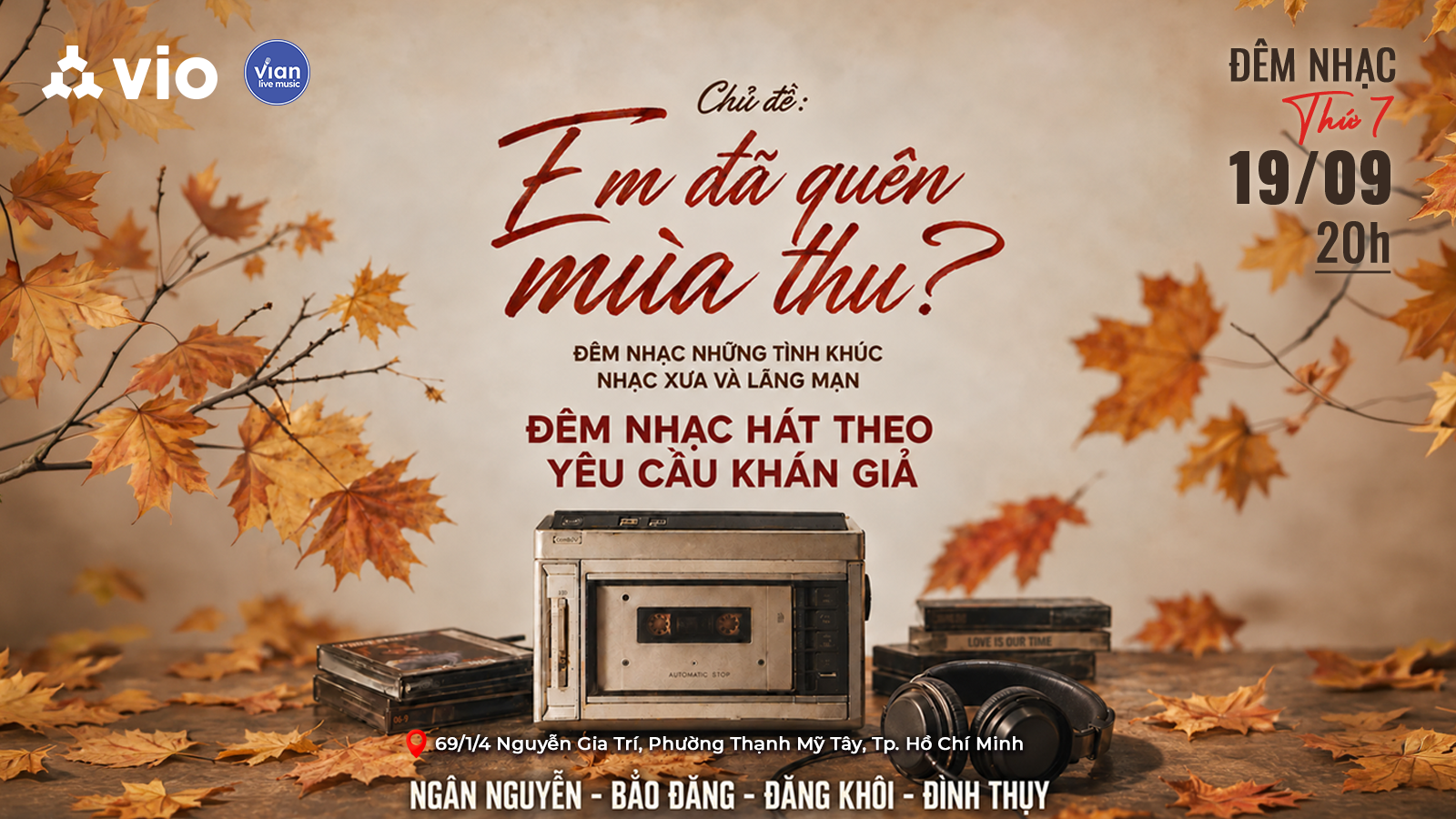 Vian Live Music: Đêm nhạc chủ đề “Em Đã Quên Mùa Thu?”