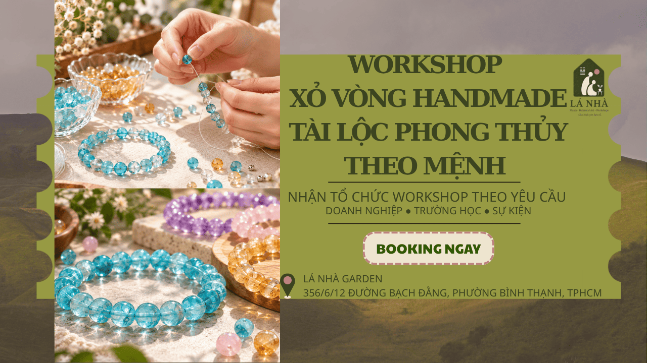 La Nha Garden: Feng Shui Handmade Bracelet Workshop for Luck and Prosperity